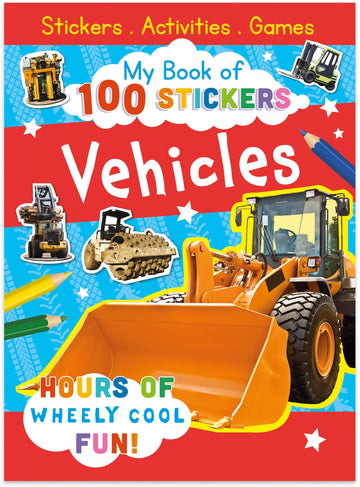 My Book Of 100 Stickers - Vehicles Activity Book
