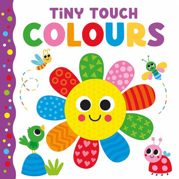 Tiny Touch Colours | Baby Touch & Feel Board Book 0–2