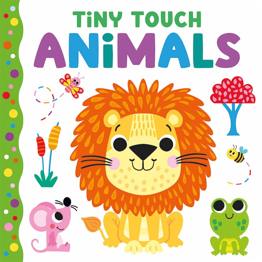 Tiny Touch Animals | Baby Touch & Feel Book 0–2