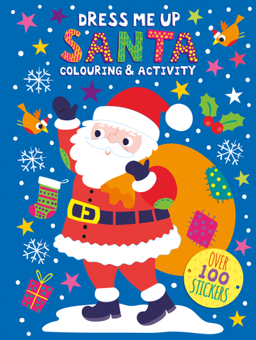 Book cover of 'Dress Me Up Santa' with a colorful illustration of Santa Claus, stickers, and festive elements on a blue background.