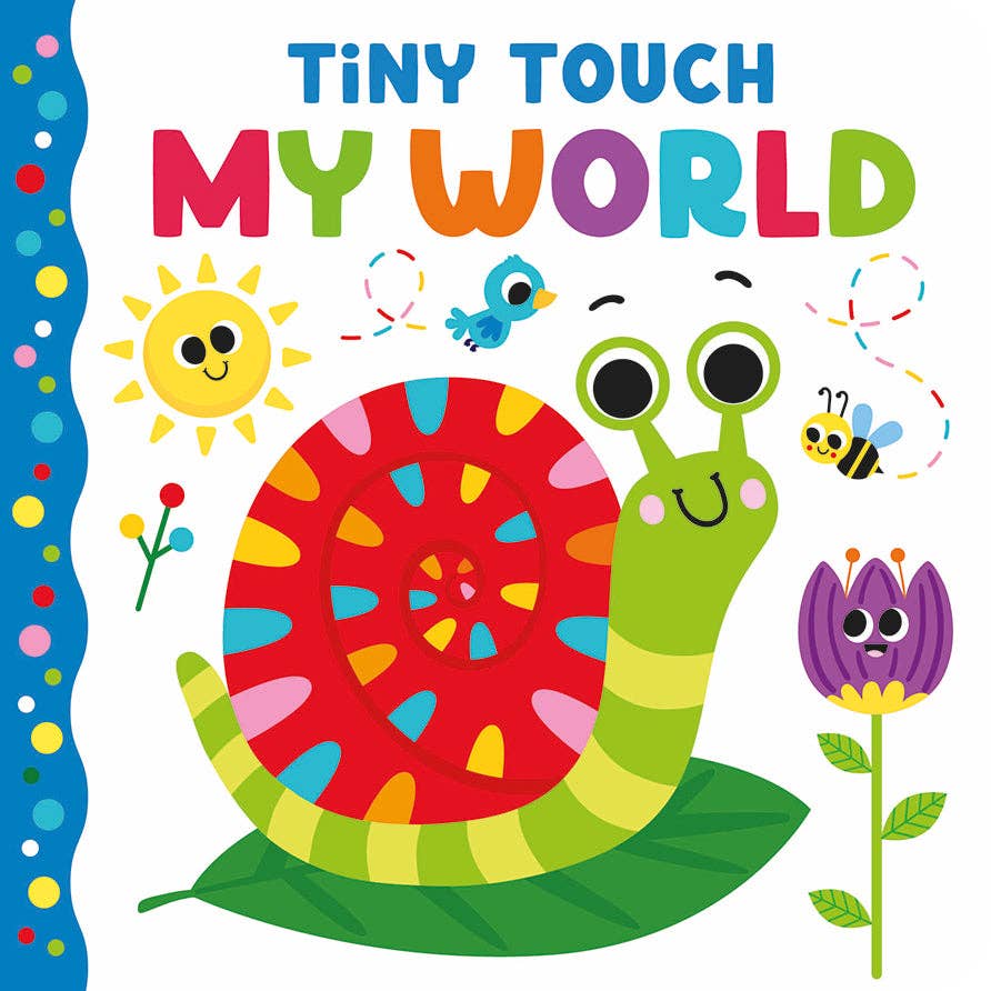 Tiny Touch My World | Baby Touch & Feel Book 0–2